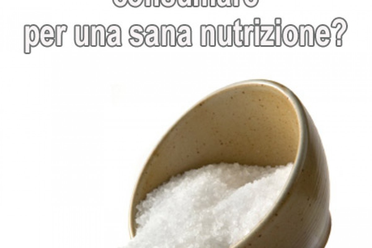 Quanto e quale sale consumare per una sana nutrizione?
